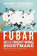 Fubar Americas Right Wing Nightmare - Signed Edition