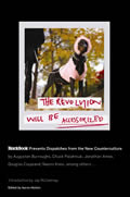 The Revolution Will Be Accessorized: Blackbook Presents Dispatches from the New Counterculture