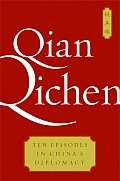 Ten Episodes In Chinas Diplomacy