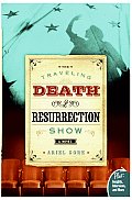 Traveling Death & Resurrection Show