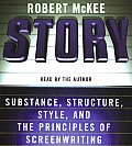 Story CD: Style, Structure, Substance, and the Principles of Screenwriting