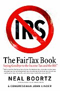 FairTax Book Saying Goodbye to the Income Tax & the IRS