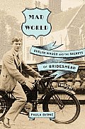 Mad World Evelyn Waugh & the Secrets of Brideshead