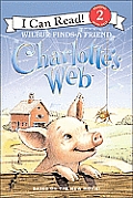 Charlottes Web Wilbur Finds A Friend