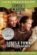 Little House 07 Little Town on the Prairie