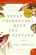Brief Encounters with Che Guevara Stories