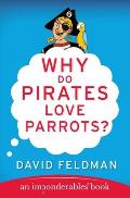 Why Do Pirates Love Parrots