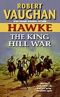 Hawke The King Hill War