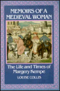 Memoirs Of A Medieval Woman Kempe