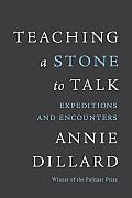 Teaching a Stone to Talk Expeditions & Encounters