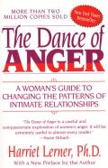 Dance of Anger a Womans Guide to Changing the Patterns of Intimate Relationships