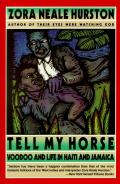 Tell My Horse Voodoo & Life in Haiti & Jamaica