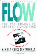 Flow: the Psychology of Optimal Experience