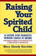 Raising Your Spirited Child 1992