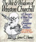 Wit & Wisdom of Winston Churchill A Treasury of More Than 1000 Quotations