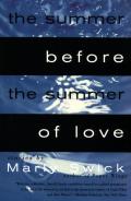Summer Before The Summer Of Love Stories