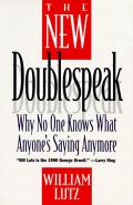 New Doublespeak No One Knows What Anyones Saying Anymore