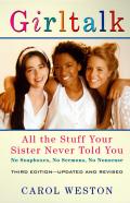 Girltalk All The Stuff Your Sister Never Told You Third Edition