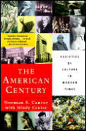 American Century Varieties Of Culture In Modern Times