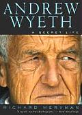 Andrew Wyeth A Secret Life