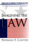 Imagining the Law Common Law & the Foundations of the American Legal System