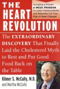 Heart Revolution The Extraordinary Discovery That Finally Laid the Cholesterol Myth to Rest
