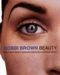 Bobbi Brown Beauty The Ultimate Beauty Resource