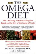 Omega Diet The Lifesaving Nutritional Program Based on the Diet of the Island of Crete