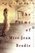Prime of Miss Jean Brodie Perennial Classics Edition