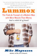 Lummox The Trials & Triumph Of A Moder