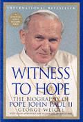 Witness To Hope John Paul II