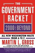 Government Racket: 2000 and Beyond