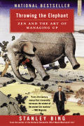 Throwing the Elephant Zen & the Art of Managing Up