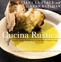 Cucina Rustica Simple Irresistible Recipes in the Rustic Italian Style