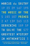 Music of the Primes Searching to Solve the Greatest Mystery in Mathematics