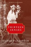 Thirteen Senses A Memoir