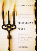 Wittgensteins Poker The Story of a Ten Minute Argument Between Two Great Philosophers
