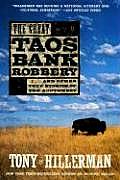 Great Taos Bank Robbery & Other True Stories of the Southwest