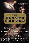Bloody Ground: The Nathaniel Starbuck Chronicles: Book Four