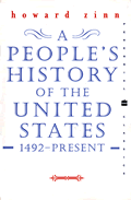Peoples History of the United States 1492 Present