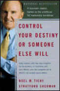 Control Your Destiny Or Someone Else Will