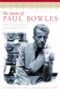 Stories Of Paul Bowles