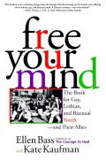Free Your Mind Book For Gay Lesbian & Bisexual Youth & Their Allies
