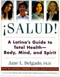 Salud A Latinas Guide To Total Health