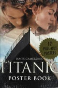James Camerons Titanic Poster Book