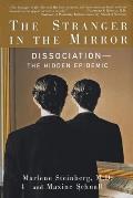 Stranger In The Mirror Dissociation