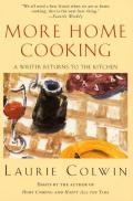 More Home Cooking A Writer Returns to the Kitchen