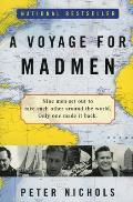Voyage For Madmen