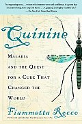 Quinine Malaria & The Quest For A Cure