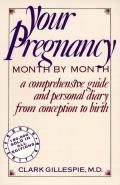 Your Pregnancy Month By Month 4th Edition